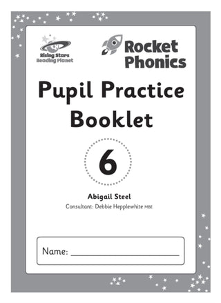 Cover image for 9781398327467 - Reading Planet: Rocket Phonics – Pupil Practice Booklet 6
