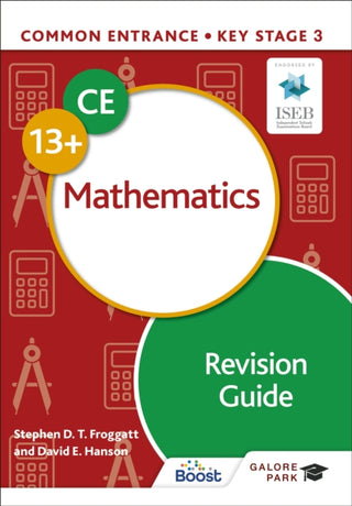 Cover image for 9781398340916 - Common Entrance 13+ Mathematics Revision Guide