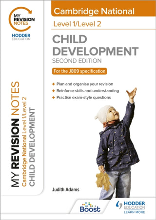 Cover image for 9781398351196 - My Revision Notes: Level 1/Level 2 Cambridge National in Child Development: Second Edition