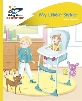 Cover image for 9781398362130 - Reading Planet - My Little Sister - Yellow Plus: Rocket Phonics