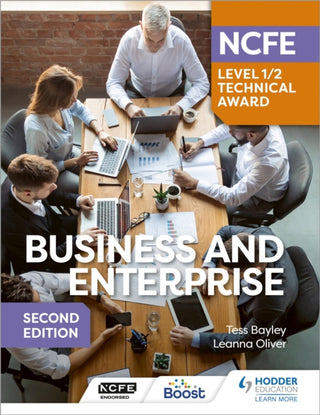 Cover image for 9781398368811 - NCFE Level 1/2 Technical Award in Business and Enterprise Second Edition
