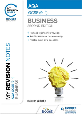 Cover image for 9781398372542 - My Revision Notes: AQA GCSE (9-1) Business Second Edition