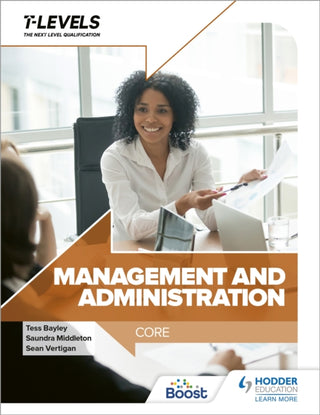 Cover image for 9781398372559 - Management and Administration T Level: Core