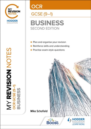 Cover image for 9781398372580 - My Revision Notes: OCR GCSE (9-1) Business Second Edition