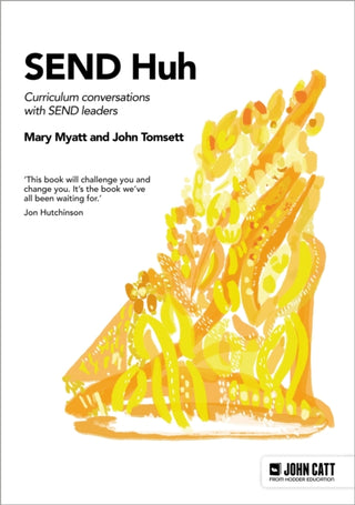 Cover image for 9781398372733 - SEND Huh: curriculum conversations with SEND leaders