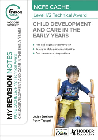 Cover image for 9781398376281 - My Revision Notes: NCFE CACHE Level 1/2 Technical Award in Child Development and Care in the Early Years
