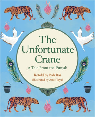 Cover image for 9781398376984 - Reading Planet KS2: The Unfortunate Crane: A Tale from the Punjab - Stars/Lime