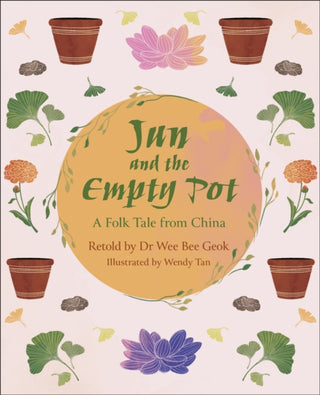 Cover image for 9781398377134 - Reading Planet KS2: Jun and the Empty Pot: A Folk Tale from China - Mercury/Brown