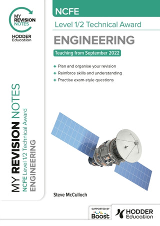 Cover image for 9781398378964 - My Revision Notes: NCFE Level 1/2 Technical Award in Engineering