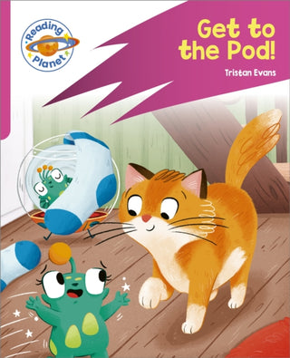 Cover image for 9781398381742 - Reading Planet: Rocket Phonics – Target Practice - Get to the Pod! - Pink B