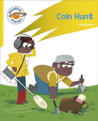 Cover image for 9781398381889 - Reading Planet: Rocket Phonics – Target Practice - Coin Hunt - Yellow