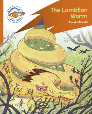 Supplemental image for 9781398382121 - Reading Planet: Rocket Phonics – Target Practice - The Lambton Worm - Orange