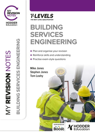 Cover image for 9781398384491 - My Revision Notes: Building Services Engineering T Level