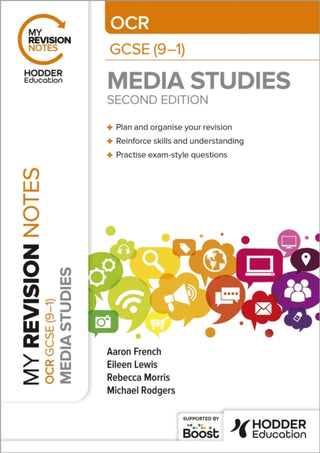 Cover image for 9781398384552 - My Revision Notes: OCR GCSE (9–1) Media Studies Second Edition