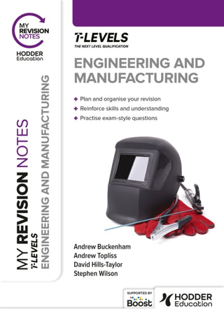 Cover image for 9781398385191 - My Revision Notes: Engineering and Manufacturing T Level