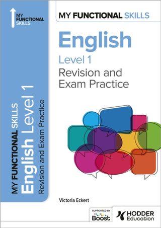 Cover image for 9781398386983 - My Functional Skills: Revision and Exam Practice for English Level 1