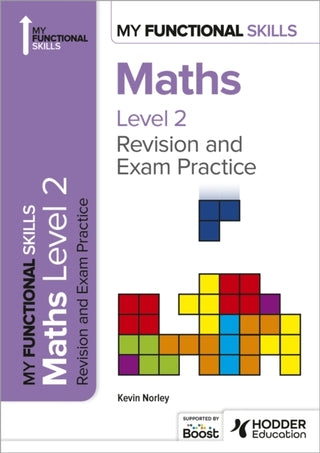 Cover image for 9781398387010 - My Functional Skills: Revision and Exam Practice for Maths Level 2