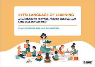 Cover image for 9781398390058 - EYFS: Language of Learning – a handbook to provoke, provide and evaluate language development
