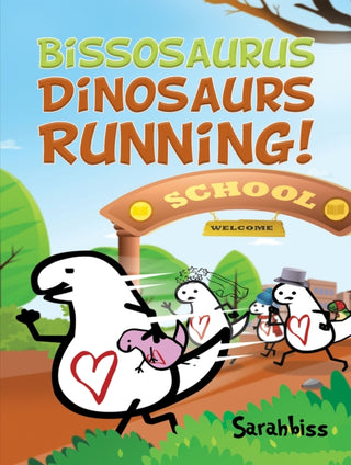 Cover image for 9781398402614 - Bissosaurus: Dinosaurs Running!