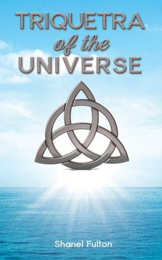 Cover image for 9781398410060 - Triquetra of the Universe