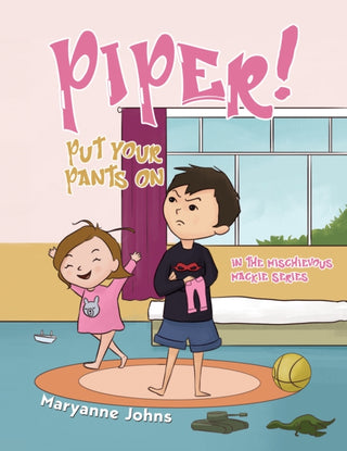 Supplemental image for 9781398419698 - Piper! Put Your Pants On