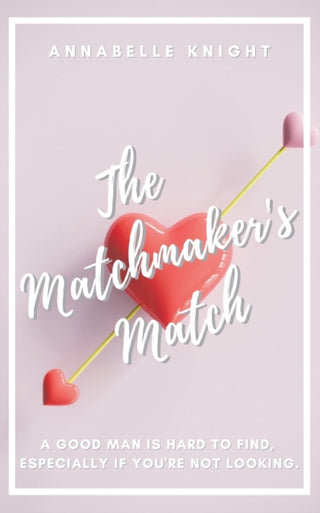 Cover image for 9781398424098 - The Matchmaker's Match