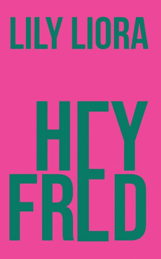 Cover image for 9781398432147 - Hey Fred
