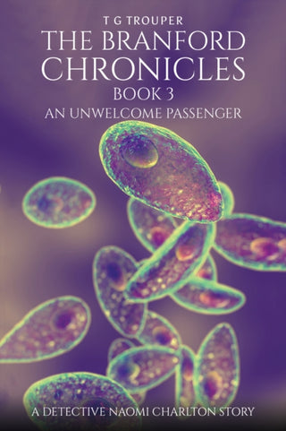 Cover image for 9781398437432 - The Branford Chronicles Book 3: An Unwelcome Passenger