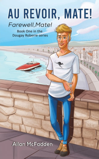 Cover image for 9781398441965 - Au Revoir, Mate!