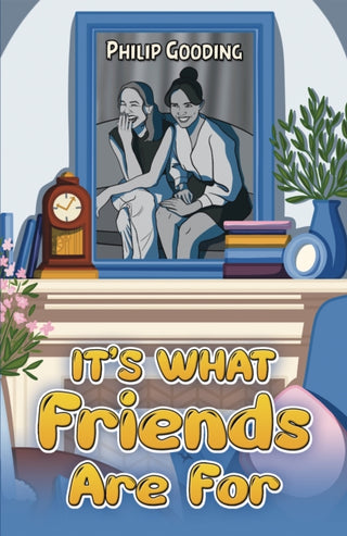 Cover image for 9781398458482 - It's What Friends Are For