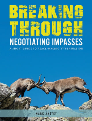 Cover image for 9781398460133 - Breaking Through: Negotiating Impasses