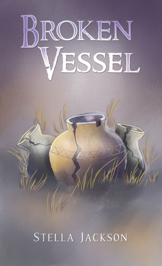 Cover image for 9781398460317 - Broken Vessel