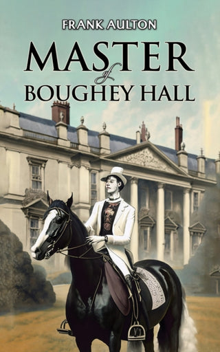 Cover image for 9781398462076 - Master of Boughey Hall