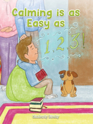 Cover image for 9781398465589 - Calming Is as Easy as 1, 2, 3!
