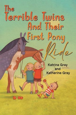 Cover image for 9781398466906 - The Terrible Twins And Their First Pony Ride