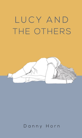 Cover image for 9781398468832 - Lucy and the Others