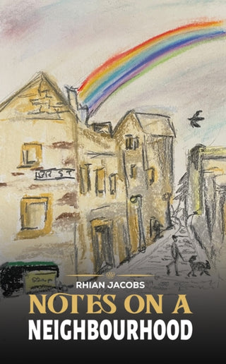 Cover image for 9781398469235 - Notes on a Neighbourhood