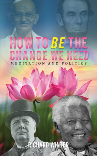 Cover image for 9781398471924 - How to BE the Change We Need