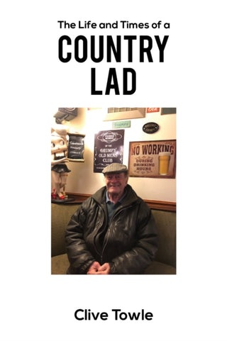 Cover image for 9781398486416 - The Life and Times of a Country Lad