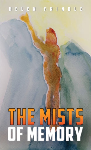 Cover image for 9781398486805 - The Mists of Memory