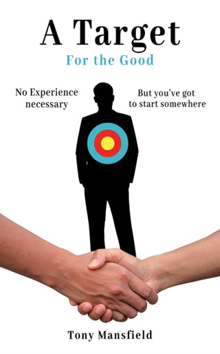 Cover image for 9781398491236 - A Target for the Good