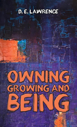 Cover image for 9781398493780 - Owning, Growing and Being
