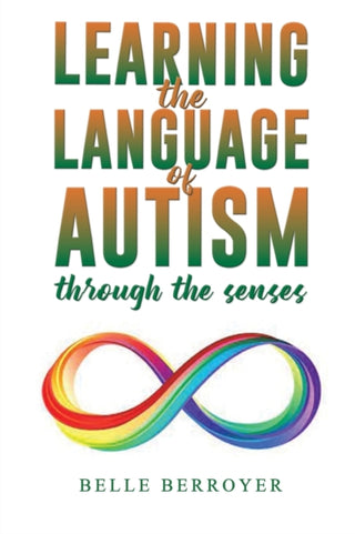 Cover image for 9781398495128 - Learning the Language of Autism