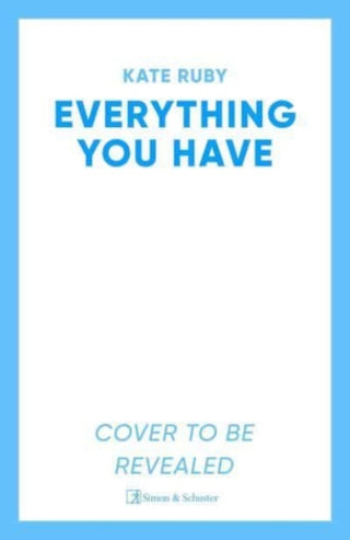 Cover image for 9781398500280 - Everything You Have