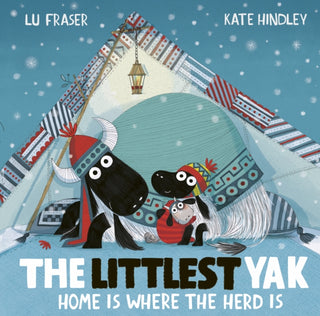 Cover image for 9781398502437 - The Littlest Yak: Home Is Where the Herd Is