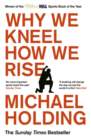 Cover image for 9781398503267 - Why We Kneel How We Rise