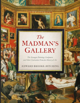 Cover image for 9781398503571 - The Madman's Gallery
