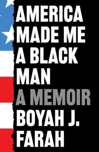 Cover image for 9781398504844 - America Made Me a Black Man