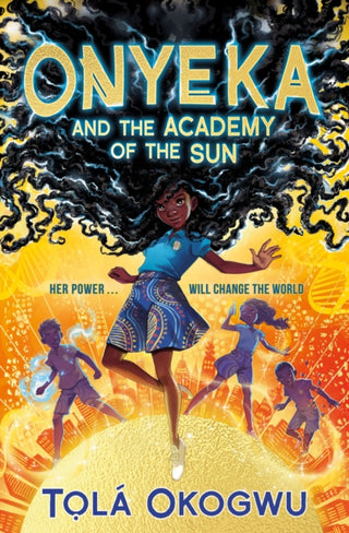 Cover image for 9781398505087 - Onyeka and the Academy of the Sun