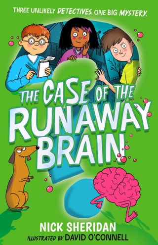 Cover image for 9781398506848 - The Case of the Runaway Brain